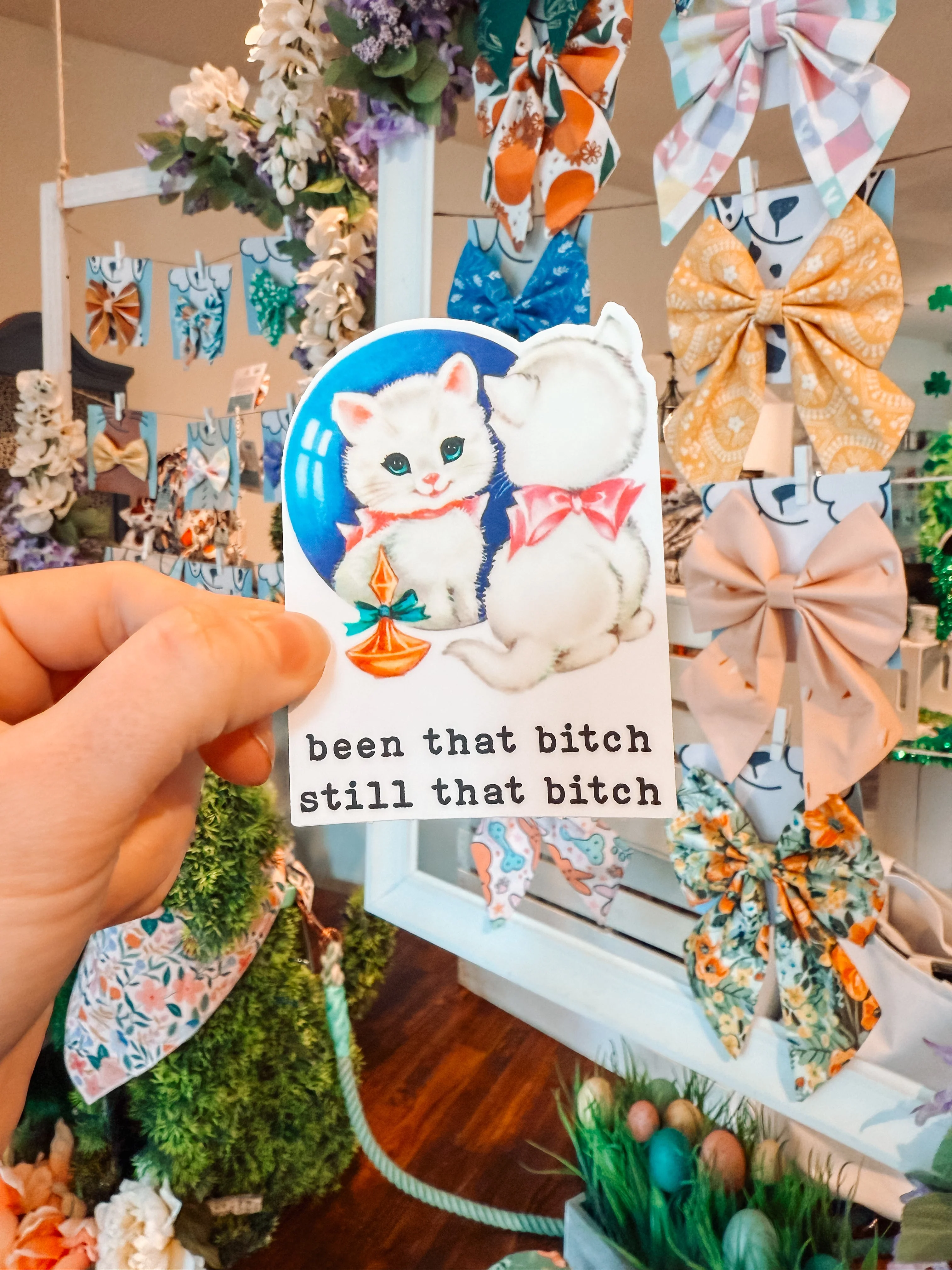 Been That Bitch Sticker