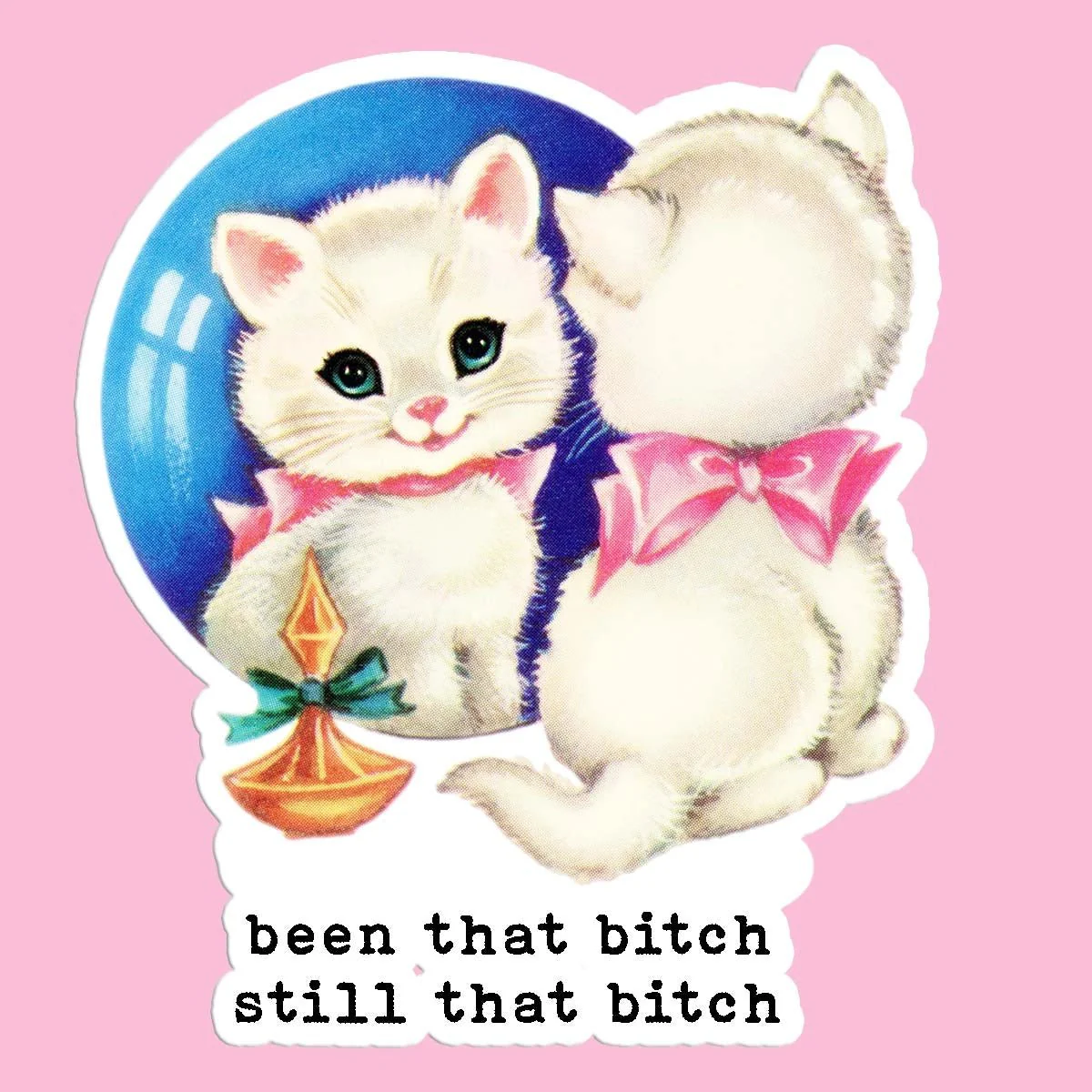 Been That Bitch Sticker - Image 2