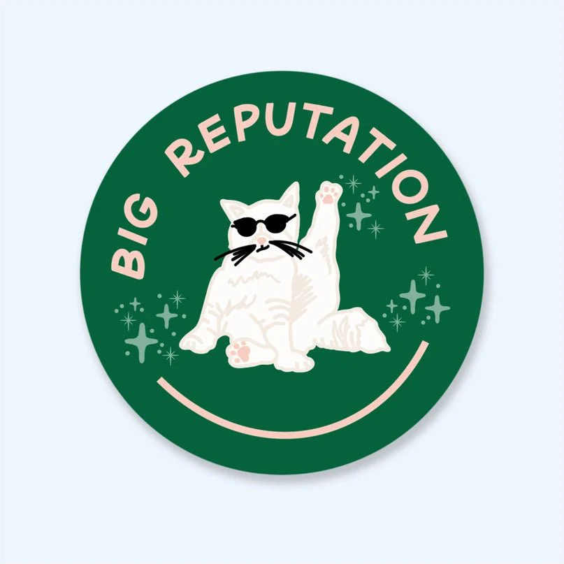 Big Reputation Cat Sticker - Image 2