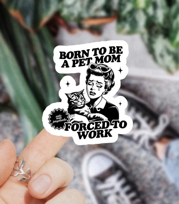 Born To Be A Cat Mom Sticker