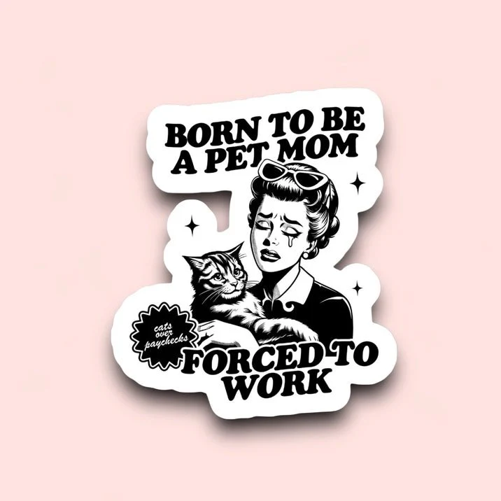Born To Be A Cat Mom Sticker - Image 2