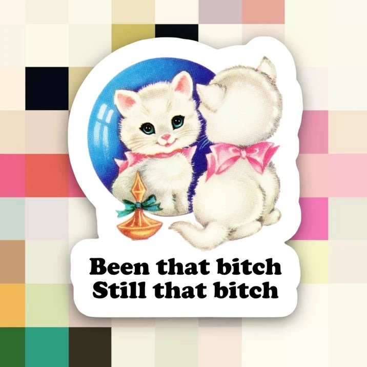 Cat Still That Bitch Sticker - Image 2