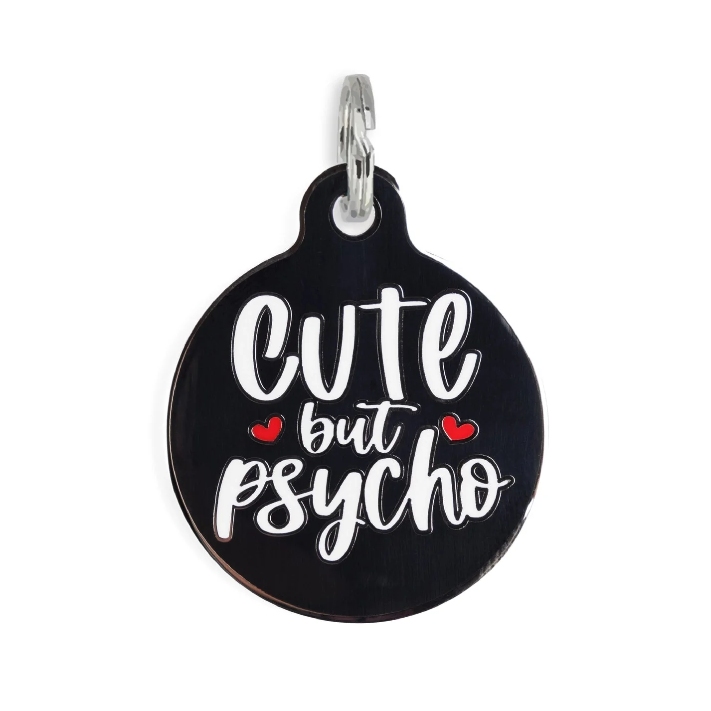 Cute But Psycho Pet ID Tag