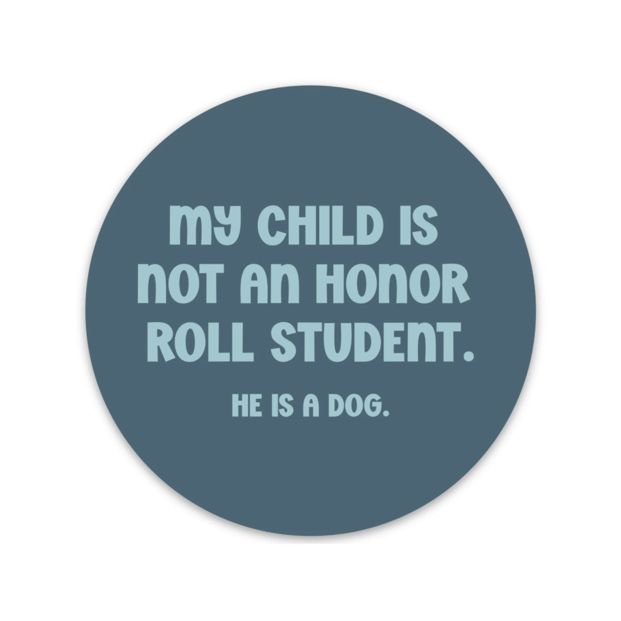 Honor Roll Dog Blue Sticker