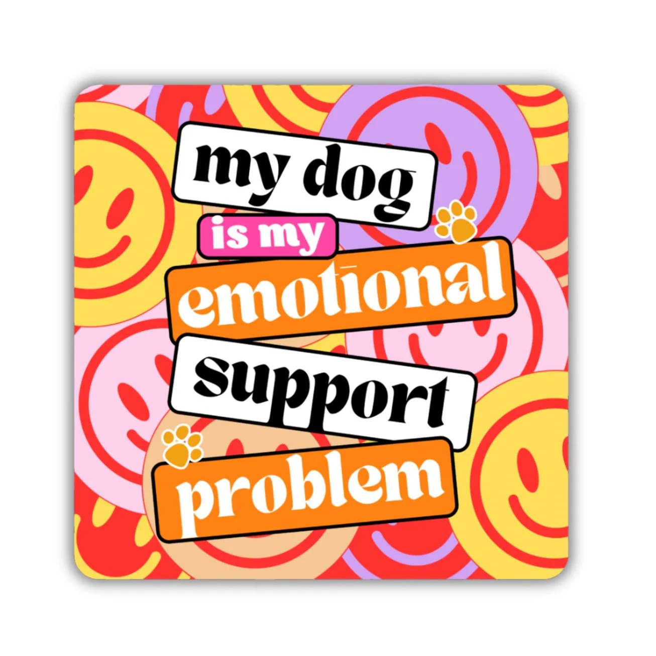 My Dog Is My Emotional Support Problem Sticker