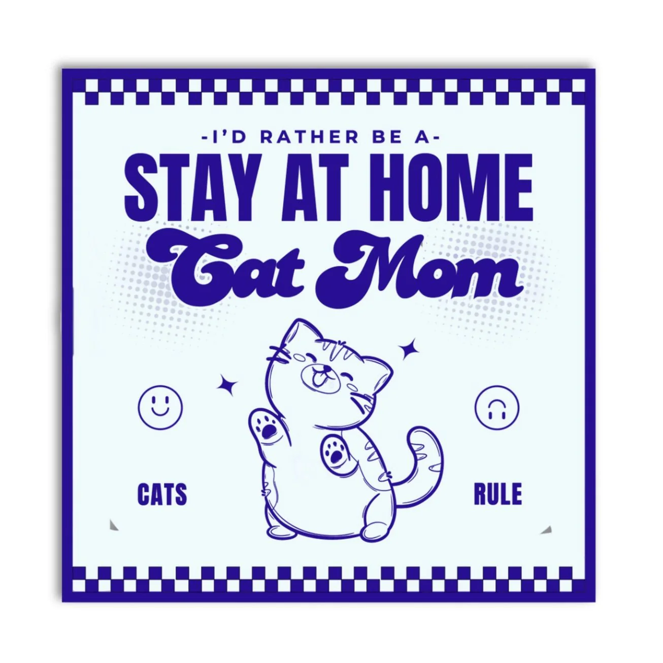 Stay At Home Cat Mom Sticker
