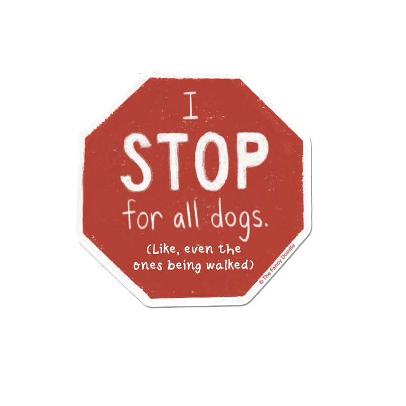 Stop For Dogs Sticker